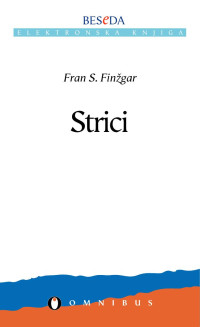 Fran S. Finžgar — Strici