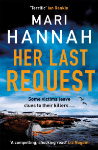 Mari Hannah — Her Last Request