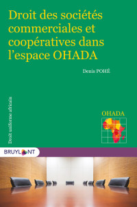 Denis Poh; — Droit des socits commerciales et coopratives dans l'espace OHADA