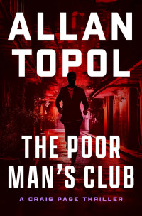 Topol, Allan — The Poor Man's Club - Craig Page Series 07 (2024)