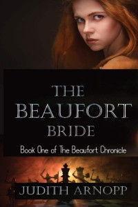 Judith Arnopp — The Beaufort Bride: The Life of Margaret Beaufort, Mother of the Tudor Dynasty