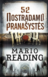 Mario Reading — 52 Nostradamo pranašystės