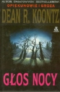 Dean Koontz — Głos Nocy