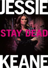 Jessie Keane — Stay Dead