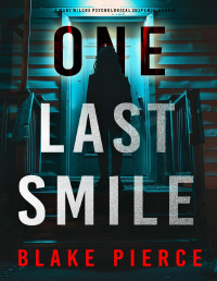 Blake Pierce — One Last Smile