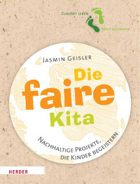 Jasmin Geisler — Die faire Kita