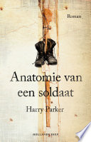 Harry Parker, Paul van der Lecq — Anatomie van een soldaat