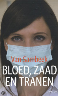 Liza van Sambeek — Bloed, zaad en tranen