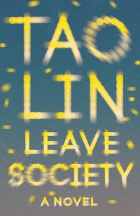 Tao Lin — Leave Society