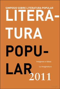 AA. VV. — Literatura popular. Imágenes e ideas (la imaginatura)