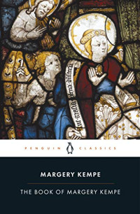 Margery Kempe — The Book of Margery Kempe