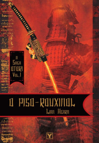 Lian Hearn — O Piso-Rouxinol