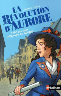 Catherine Cuenca — La Révolution d'Aurore