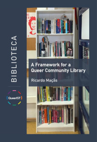 Ricardo M. — A Framework for a Queer Community Library