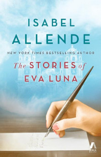 Isabel Allende — The Stories of Eva Luna
