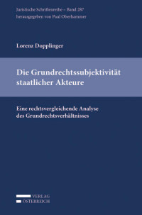 Lorenz Dopplinger; — Dopplinger, Grundrechtssubjektivität, JS 287.indd