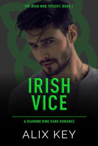 Alix Key — Irish Vice