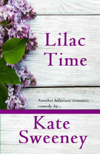 Kate Sweeney — Lilac Time