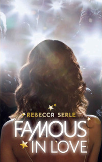Rebecca Serle — Famous in love