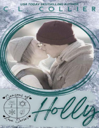 C.L. Collier — Holly: A Novella