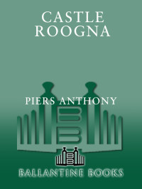 Anthony, Piers. — Castle Roogna