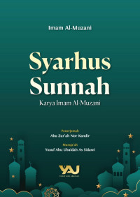 Abu Ubaidah Yusuf Sidawi — Syarhus Sunnah Karya Imam Al-Muzani