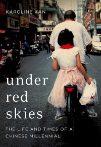 Karoline Kan; — Under Red Skies