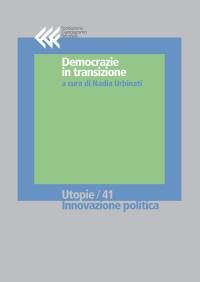 Nadia Urbinati — Democrazie in transizione