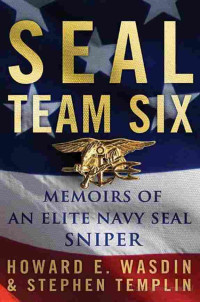 Wasdin, Howard E. & Templin, Stephen — SEAL Team Six