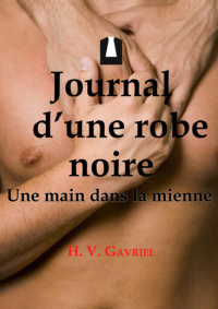 Gavriel, H.V — Journal d'une robe noire