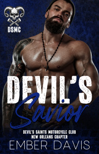 Ember Davis — Devil's Savior (Devil's Saints Motorcycle Club: New Orleans Chapter)