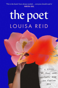 Louisa Reid — The Poet