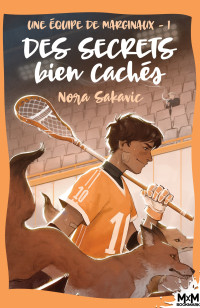 Nora Sakavic — Des secrets bien cachés