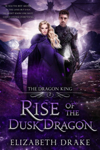 Elizabeth Drake — Rise of the Dusk Dragon