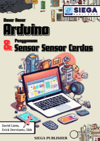 David Liem, Erick Dervianto, Hendra, et al. — Dasar-Dasar Arduino & Penggunaan Sensor-Sensor Cerdas