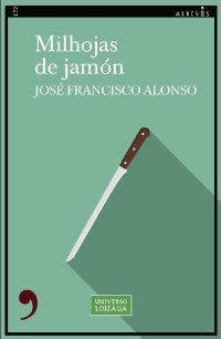 Jose Francisco Alonso — Milhojas de jamon
