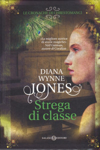 Diana Wynne Jones — Strega di classe