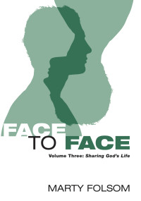 Marty Folsom; — Face to Face, Volume Three