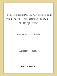 Laurie R. King — The Beekeeper's Apprentice