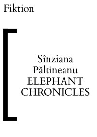 Sînziana Păltineanu — Elephant Chronicles