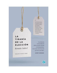 Renata Salecl — La tiranía de la elección