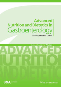 Lomer, Miranda — Advanced Nutrition and Dietetics in Gastroenterology