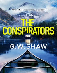 G. W. Shaw — The Conspirators