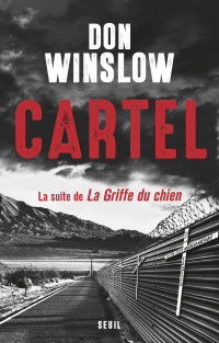 Unknown — Cartel, la suite de La Griffe du chien