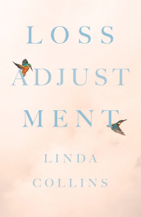 Linda Collins  — Loss Adjustment 