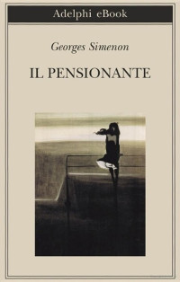 Georges Simenon [Simenon, Georges] — Il pensionante