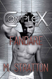 M. Stratton & The Complex Book Series — Fandare