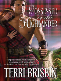 TERRI BRISBIN — Possessed by the Highlander