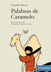 Gonzalo Moure — Palabras de Caramelo