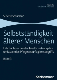 Susette Schumann — Selbstständigkeit älterer Menschen